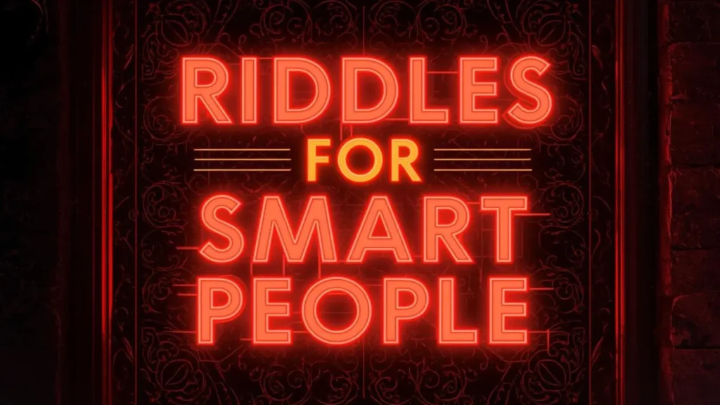 Riddles for Smart People