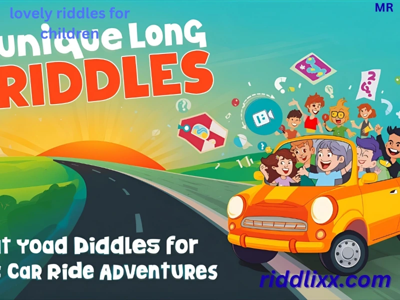 long riddles for car rides!