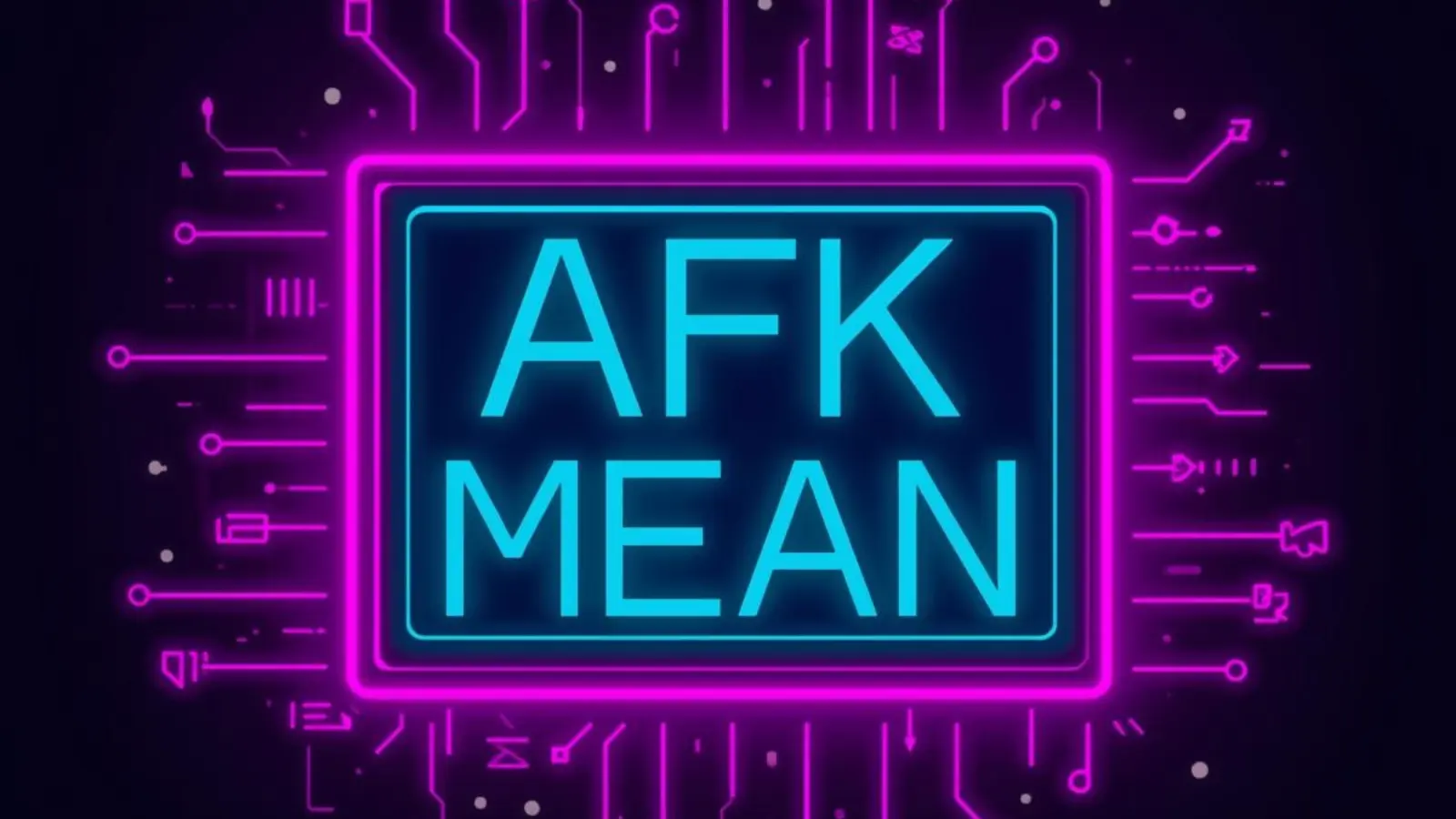 what does afk mean